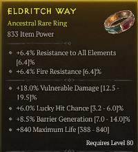 Ring Vulnerable dmg 18(12.5-19.5) Lucky hit chance 6(3.2-6) Maxumum life 840(388-840) Barrier Generation 8.5(7-14)