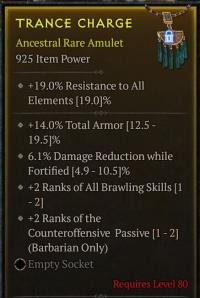 4H33/LVL80 Amulet/+14%Total Armor 6.1%Damage Reduction whileFortified +2Ranks of All Brawling Skills +2Ranks of the Counteroffensive Passive(Barbarian