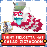 Shiny Meloetta Hat Galarian Zigzagoon Trading Within 8 Hours- Rare Shiny Special Trade - Please Read Description First