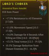 lvl 60 Amulet/+11%movement speed +13.5%Total armor 10.5%Damage reduction from Distant Enemies/A+