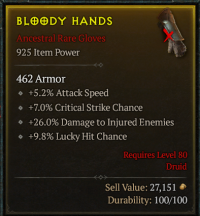 AMAZING GLOVES DRUID 925 ITEM POWER 5.2% ATTACK SPEED 7.0% CRITICAL SC 26% DAMAGE TO IE 9.9 LUCKY HC