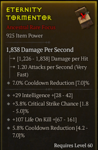 5-5-12/LVL60 Focus/+29 Intelligence +3.8% Critical Strike Chance o+107 Life On Kill 5.8% Cooldown Reduction
