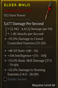 5-5-16/LVL60 Staff/+48 All Stats +104 Intelligence +52.0% Basic Skill Damage +22.0% Damage to BurningEnemies