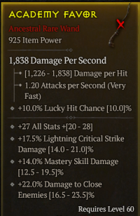 5-5-44/LVL60 Wand/+27 All Stats +17.5% Lightning Critical StrikeDamage +14% Mastery Skill Damage +22% Damage to CloseEnemies