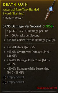 l;vl 80 2h Sword/+52All Stats +93%Overpower Damage +14%Damage over time +20%Damage while Berserking/a+