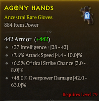 lvl 79 Gloves/+6.5%Critical strike chance +48%Overpower Damage +7.6%Attack speed +37Intelligence/a+